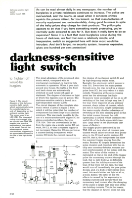 darkness-sensitive light switch - to frighten off would-be burglars
